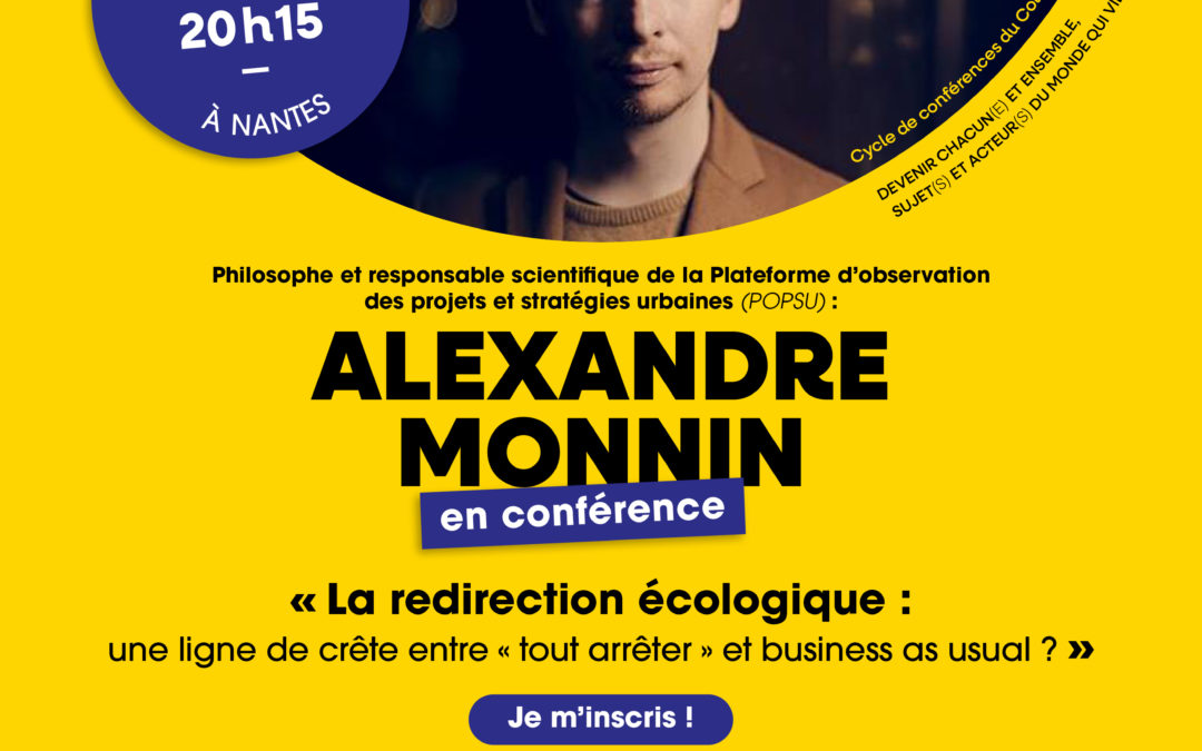 Conférence Alexandre MONNIN – le mardi 18 mars 2025 à 20h15 – IMT Atlantique – NANTES